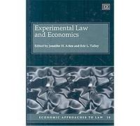 Experimental Law and Economics, Economic Approaches to Law Series