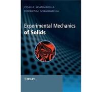 Experimental Mechanics of Solids by Cesar A. Sciammarella Hardcover Book Cesar A. Sciammarella (Auteur)