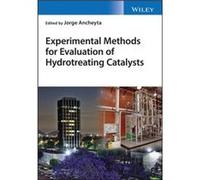 Experimental Methods for Evaluation of Hydrotreating Catalysts Experimental Methods for Evaluation of Hydrotreating Catalysts (Auteur)