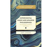 Experimental Music and Japanese Aesthetics: Silence, Nature, and Hollow Listening