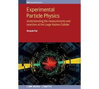 Experimental Particle Physics: Understanding the measurements and searches at the Large Hadron Collider
