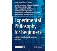 Experimental Philosophy for Beginners: A Gentle Introduction to Methods and Tools