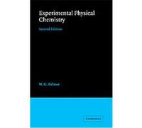 Experimental Physical Chemistry W. G. Palmer (Auteur)