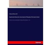 Experimental Researches Concerning The Philosophy Of Permanent Colours