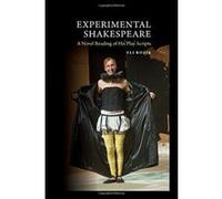 Experimental Shakespeare: A Novel Reading of His Play-Scripts - [Version Originale] Inconnu (Auteur)