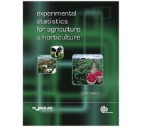 Experimental Statistics For Agriculture And Horticulture