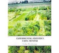 Experimental Statistics Using Minitab Colin Weatherup (Auteur)