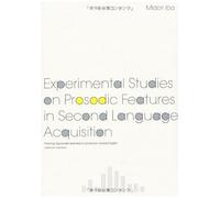 Experimental Studies On Prosodic Features In Second Language Acquisition -Training Japanese Learners To Produce Natural English