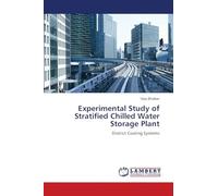 Experimental Study of Stratified Chilled Water Storage Plant