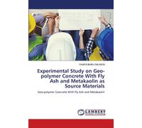 Experimental Study On Geo-Polymer Concrete With Fly Ash And Metakaolin As Source Materials