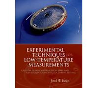 Techniques expérimentales basse température : cryostats, propriétés et tests du courant critique