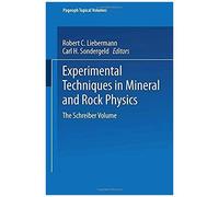 Experimental Techniques In Mineral And Rock Physics