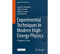 Experimental Techniques In Modern High-Energy Physics