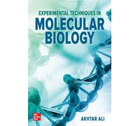 Experimental Techniques in Molecular Biology - Akhtar ali - McGraw Hill - ebook (ePub) - Livre