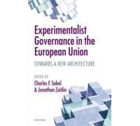Experimentalist Governance In The European Union