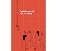 Experimentando con las letras: Taller de letras 2024-2025