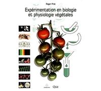 Expérimentation en biologie et physiologie végétales: Trois cents manipulations