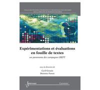 Expérimentations et évaluations en fouille de textes : un panorama des campagnes DEFT - Dominic FOREST - Hermes Science Publications - broché - Livre