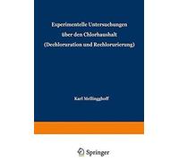 Experimentelle Untersuchungen Über Den Chlorhaushalt (Dechloruration Und Rechlorurierung)