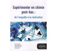 Expérimenter En Chimie Post-Bac : De L'enquête À La Réalisation