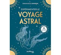 Expérimenter Le Voyage Astral - 18 Cartes Incluses