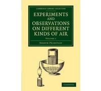 Experiments and Observations on Different Kinds of Air - [Version Originale] Joseph Priestley (Auteur)