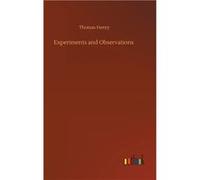 Experiments and Observations - Thomas Henry - BoD Third Party Titles - Livre en Anglais Thomas HenryThomas Henry (Auteur)