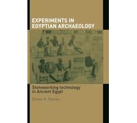 Experiments in Egyptian Archaeology
