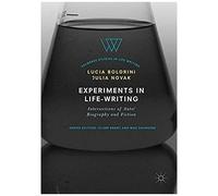 Experiments In Life-Writing