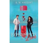 Experiments In Love