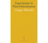 Experiments in Plant-Hybridisation