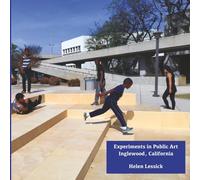 Experiments in Public Art: Inglewood California