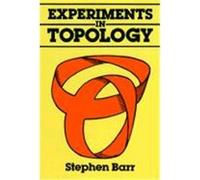 Experiments in Topology Stephen Barr (Auteur)