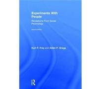 Experiments With People Kurt P University Of New Rochelle Frey, Usa Connecticut, Aiden P University Of Southampton Gregg, Uk (Auteur)
