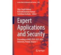 Expert Applications and Security: Proceedings of NICE-TEAS 2025, WSG University, Poland, Volume 1