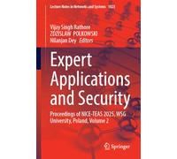 Expert Applications and Security: Proceedings of NICE-TEAS 2025, WSG University, Poland, Volume 2