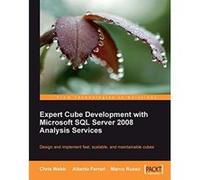 Expert Cube Development with Microsoft SQL Server 2008 Analysis Services Webb, Chris, Russo, Marco, Ferrari, Alberto (Auteur)
