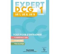 Expert Dcg Ue 1, Ue 8, Ue 9 1re Année - Tout Pour S'entraîner