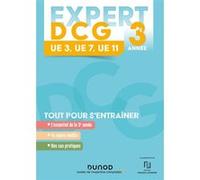 Expert DCG Année 3 : 3-7-11 - 4e éd.