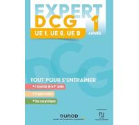 Expert Dcg Ue 1, Ue 8, Ue 9 1re Année - Tout Pour S'entraîner