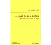Expert en justice (l') Laurence Dumoulin (Auteur)