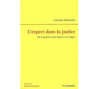 Expert en justice (l') - Laurence Dumoulin - Economica - broché - Essai