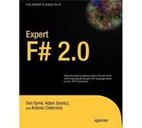 Expert F 2.0 by Antonio Cisternino Adam Granicz, Antonio Cisternino, Don Syme (Auteur)