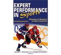 Expert Performance in Sports by K. Anders Ericsson