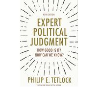 Jugement politique d'expert – Est-il fiable ? Comment le savoir ?