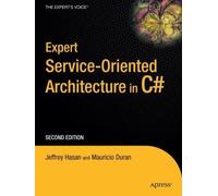 Expert Service-Oriented Architecture In C# 2005