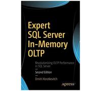 Expert Sql Server In-Memory Oltp