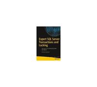 Expert Sql Server Transactions And Locking
