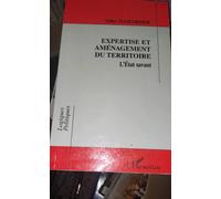 Expertise Et Aménagement Du Territoire - L'etat Savant