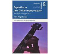 Expertise In Jazz Guitar Improvisation